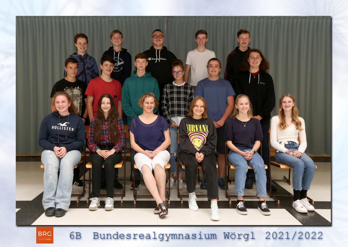 Klassenfoto 6b 2021/22 | KV Prof. Mag. Monika Indrist | BRG Wörgl